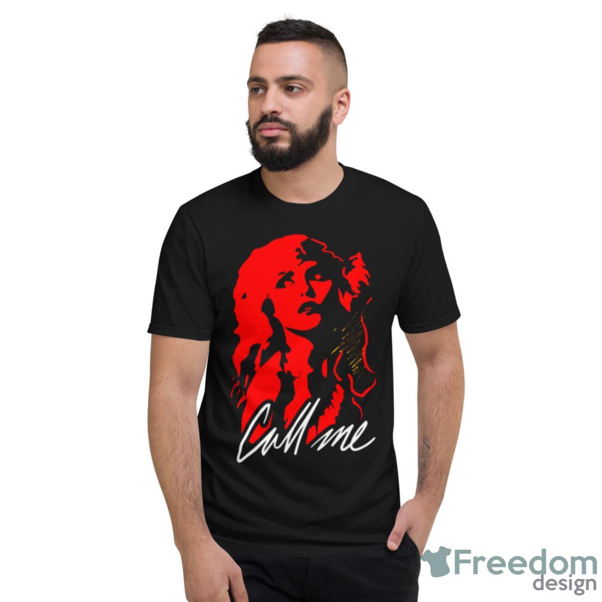 Blondie 80s Retro Style Call Me Shirt - Short Sleeve T-Shirt