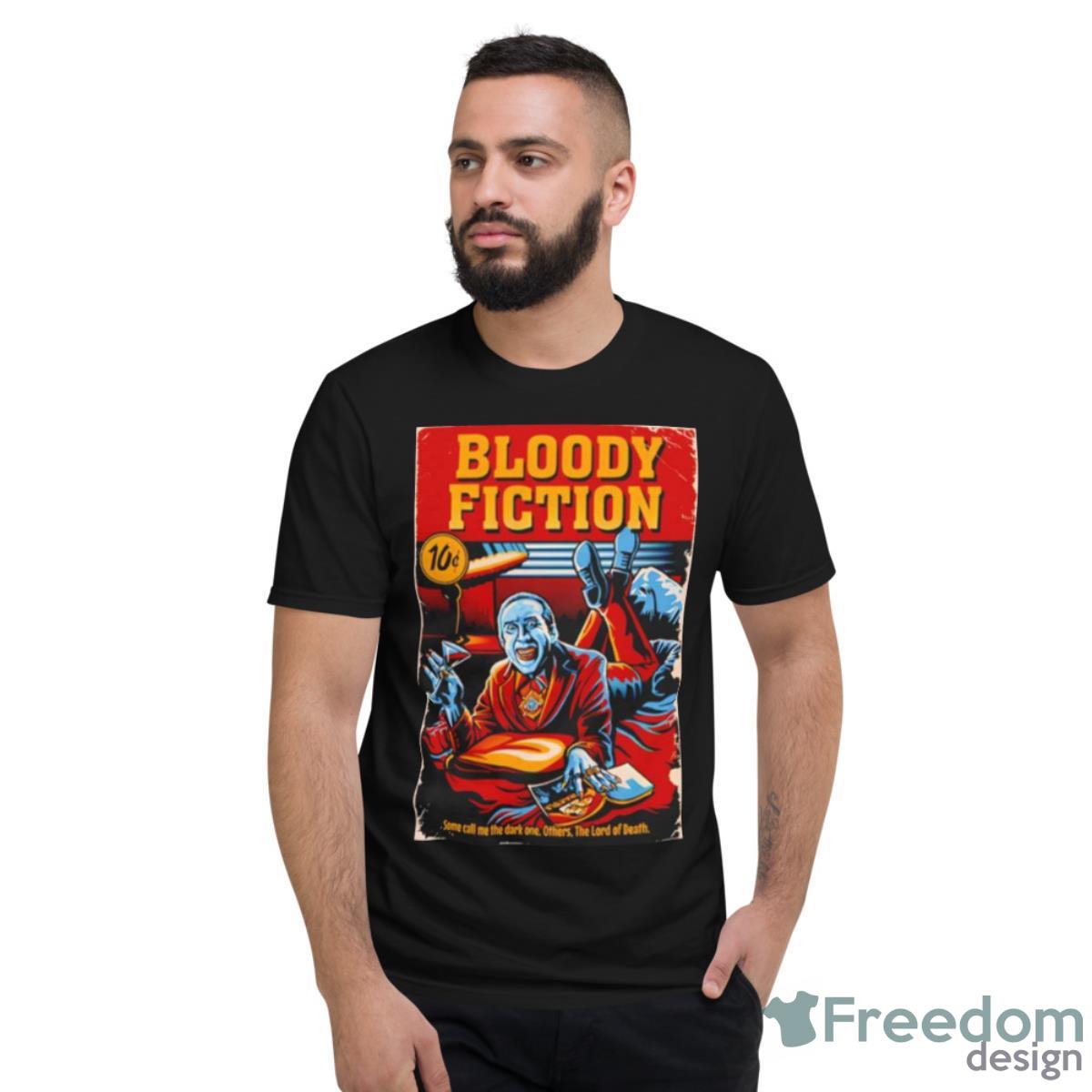 Bloody Fiction Some Call Me The Dark One Shirt - Short Sleeve T-Shirt