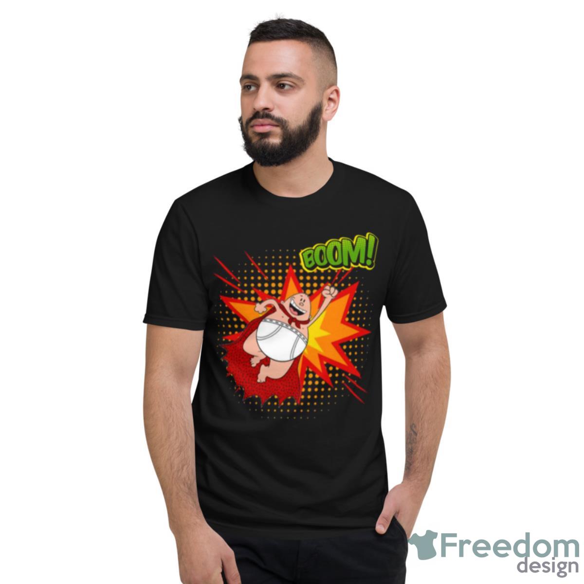 Boom The Fight Captain Underpants Shirt - Short Sleeve T-Shirt