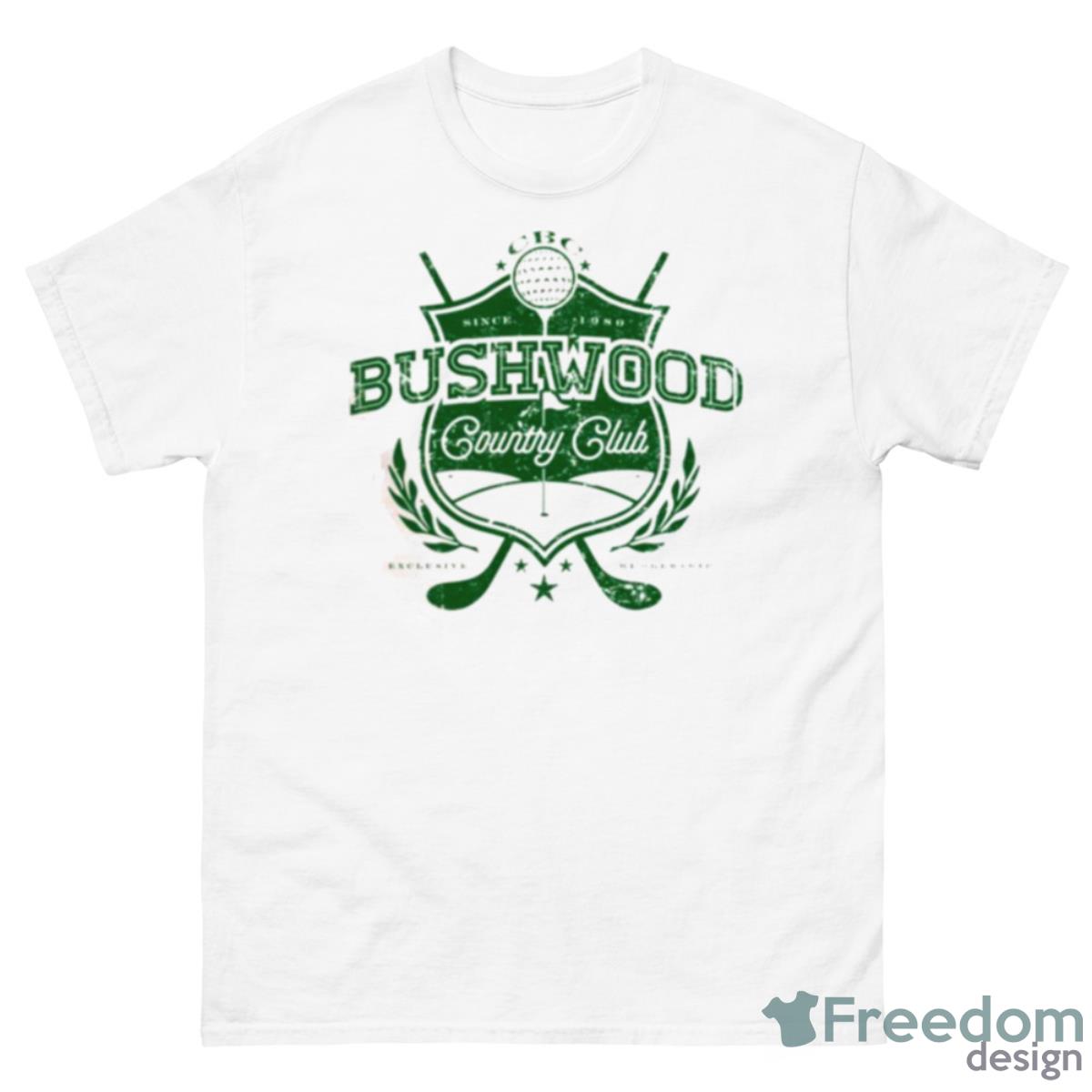 Caddyshack Bushwood Country Club Shirt - 500 Men’s Classic Tee Gildan