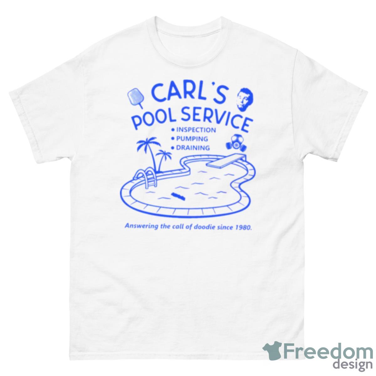 Carl’s Pool Service Caddyshack Shirt - 500 Men’s Classic Tee Gildan