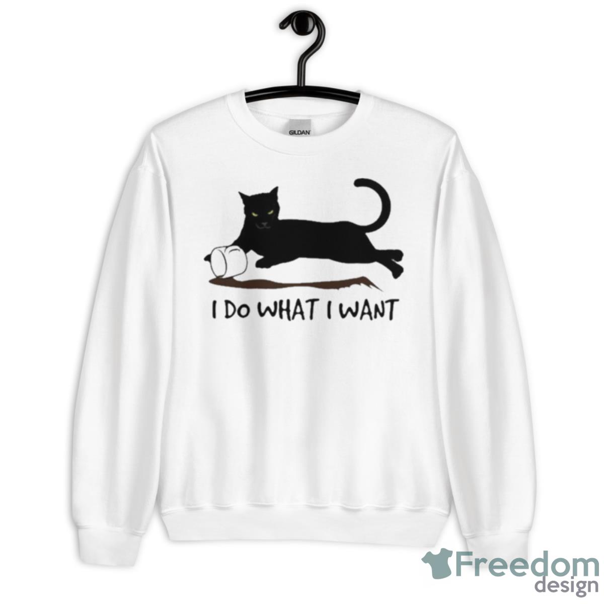 Cat I Do What I Want Shirt - Unisex Heavy Blend Crewneck Sweatshirt