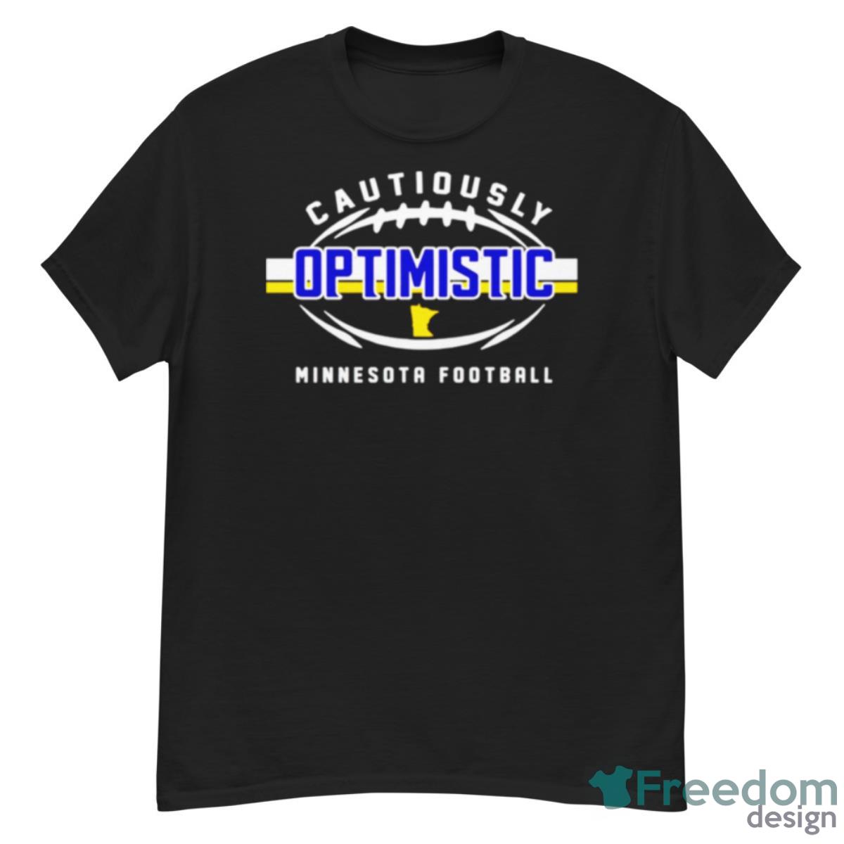 Cautiously Optimistic Minnesota Football Shirt - G500 Men’s Classic T-Shirt