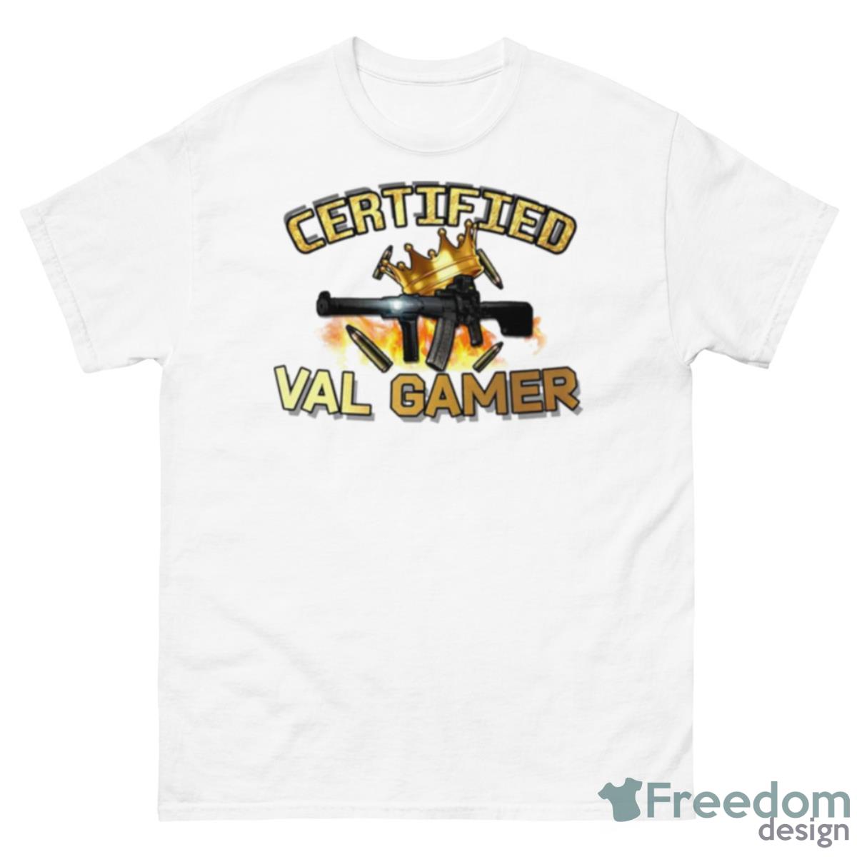 Certified Val Gamer Shirt - 500 Men’s Classic Tee Gildan