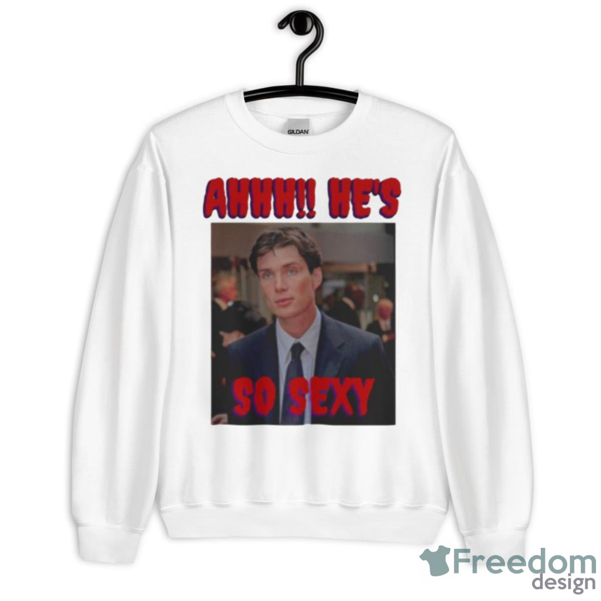 Cillian Murphyahh He’s So Sexy Shirt - Unisex Heavy Blend Crewneck Sweatshirt