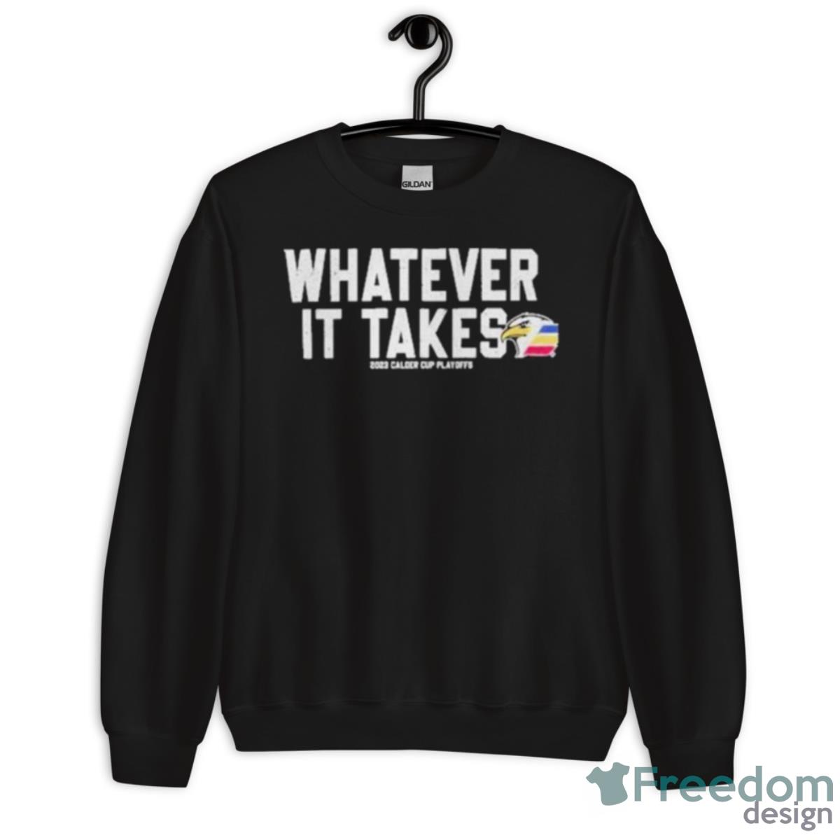 Colorado Eagles Whatever It Takes 2023 Playoff Shirt - Unisex Crewneck Sweatshirt