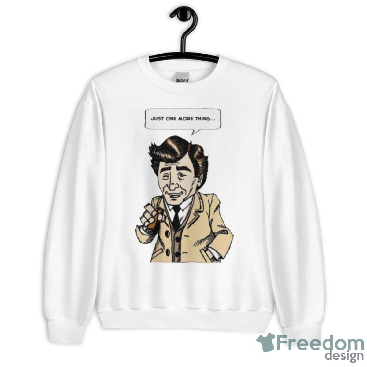 Columbo Just One More Thing Shirt - Unisex Heavy Blend Crewneck Sweatshirt