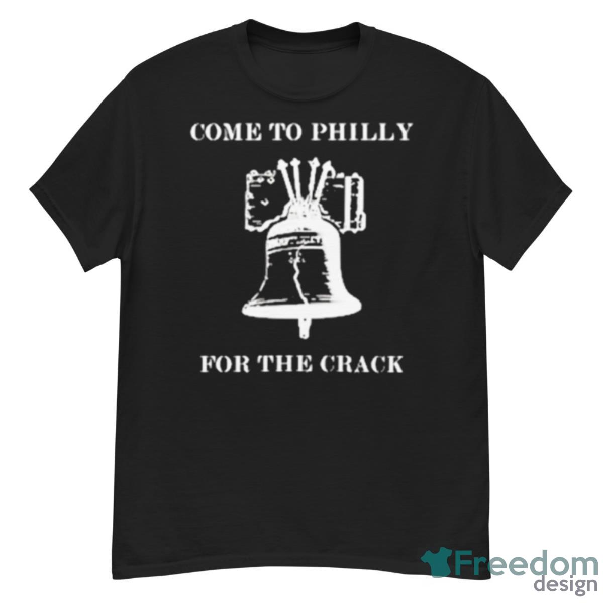 Come To Philly For The Crack Shirt - G500 Men’s Classic T-Shirt