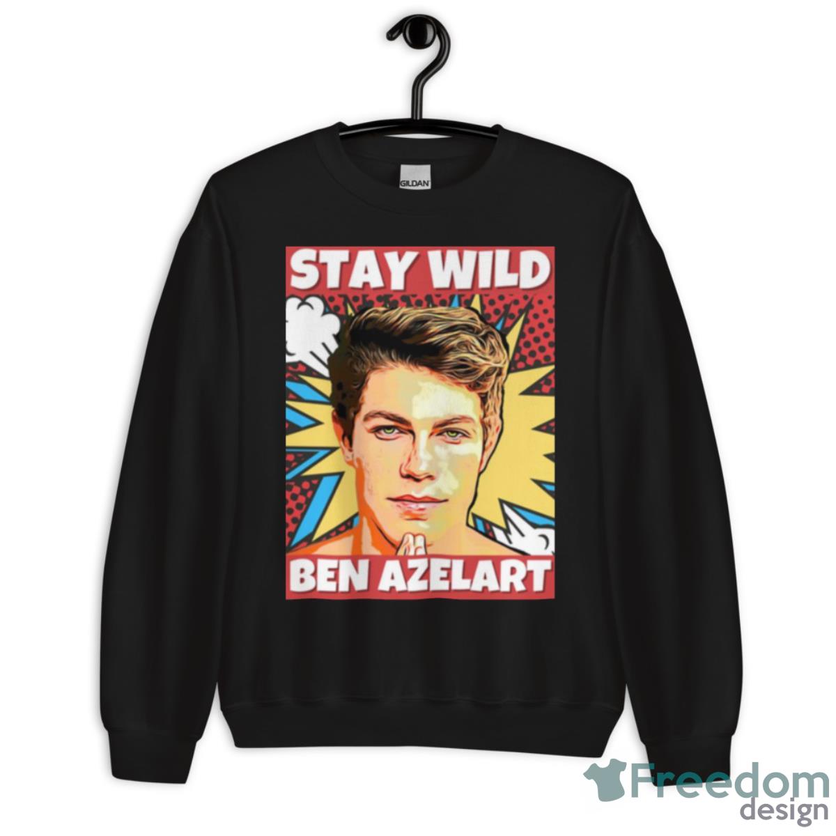 Comic Graphic Stay Wild Ben Azelart Shirt - Unisex Crewneck Sweatshirt