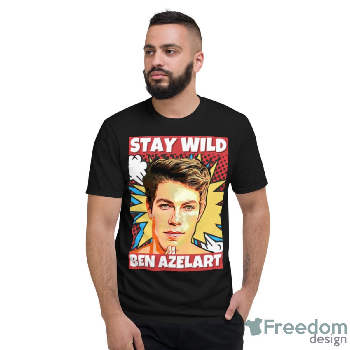 Comic Graphic Stay Wild Ben Azelart Shirt - Short Sleeve T-Shirt