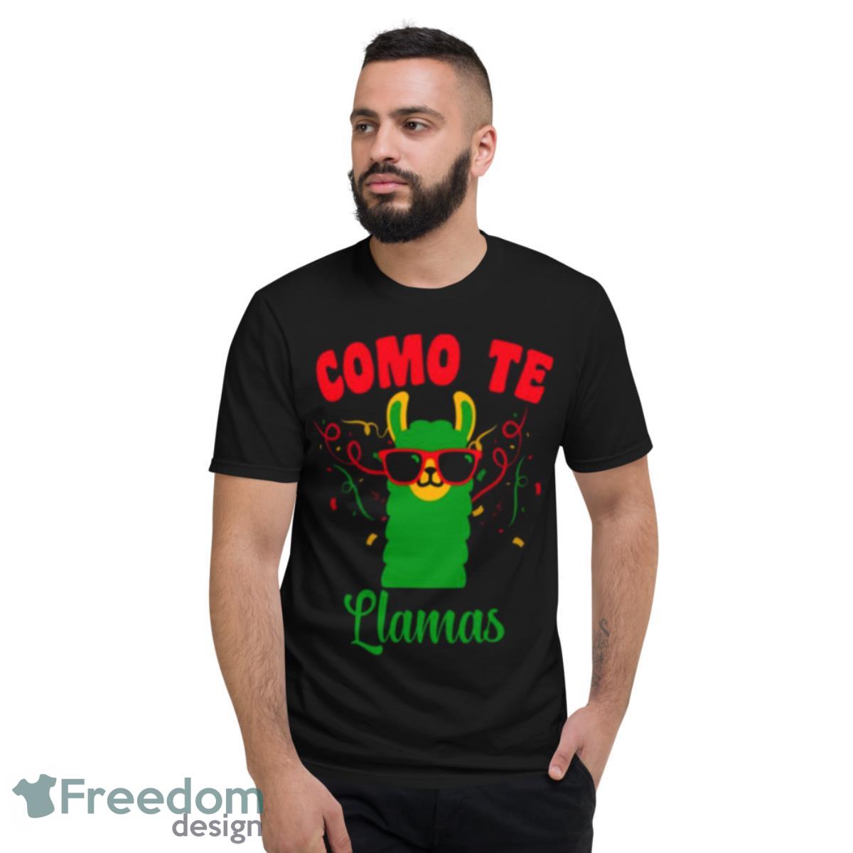 Como Te Llamas Cinco De Mayo Shirt - Short Sleeve T-Shirt