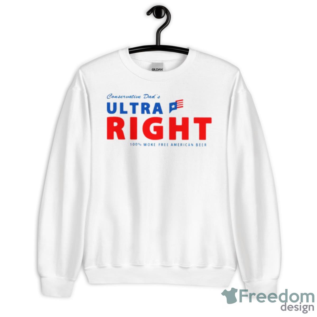 Conservative Dad’s Ultra Right Free American Beer Shirt - Unisex Heavy Blend Crewneck Sweatshirt