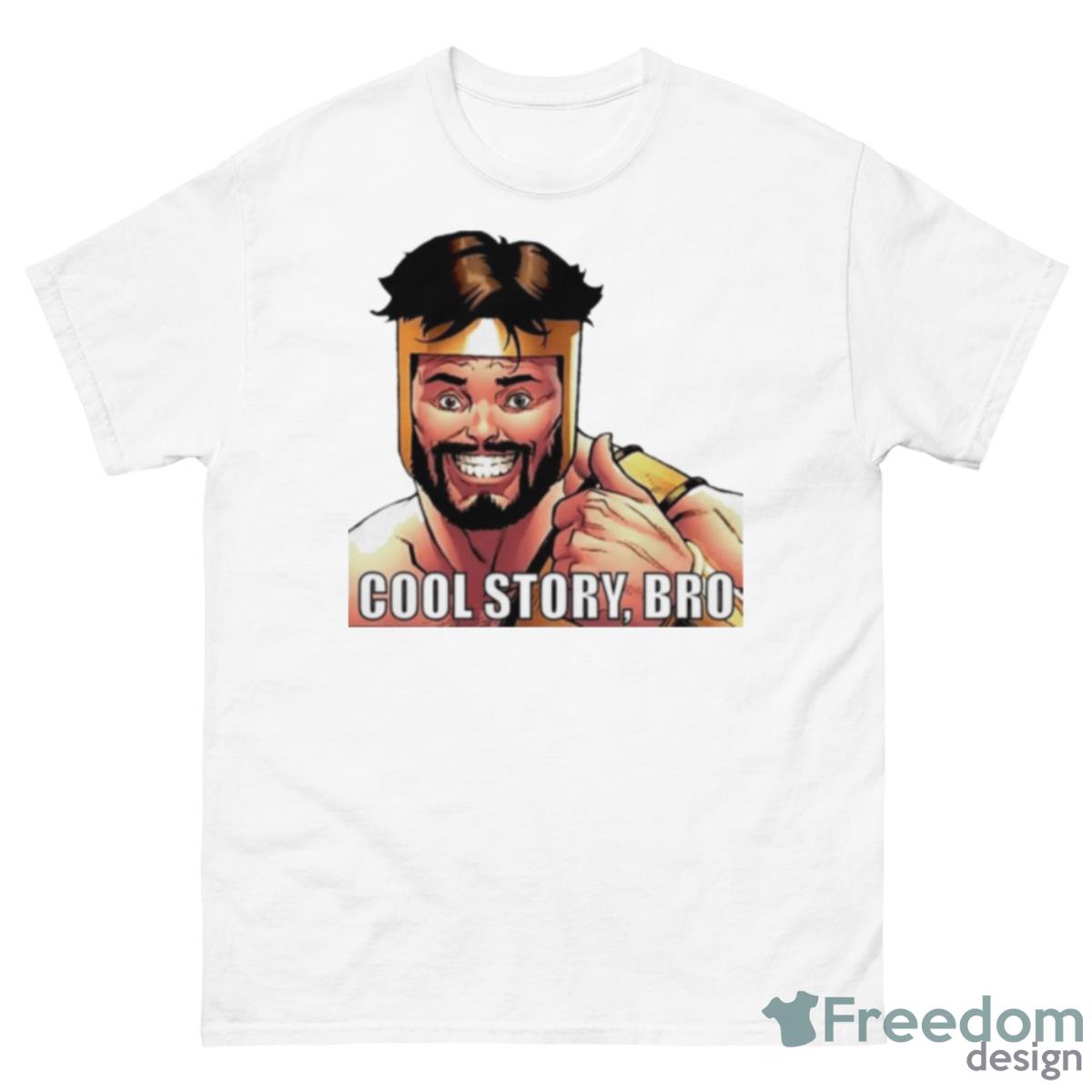 Cool Story Bro Shirt - 500 Men’s Classic Tee Gildan