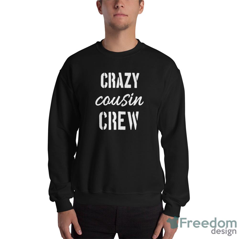 cousin crew shirts, team cousin shirt, matching cousin shirt Kids T Shirts - 18000 Unisex Heavy Blend Crewneck Sweatshirt cousin crew shirts, team cousin shirt, matching cousin shirt Kids T Shirts - 18000 Unisex Heavy Blend Crewneck Sweatshirt