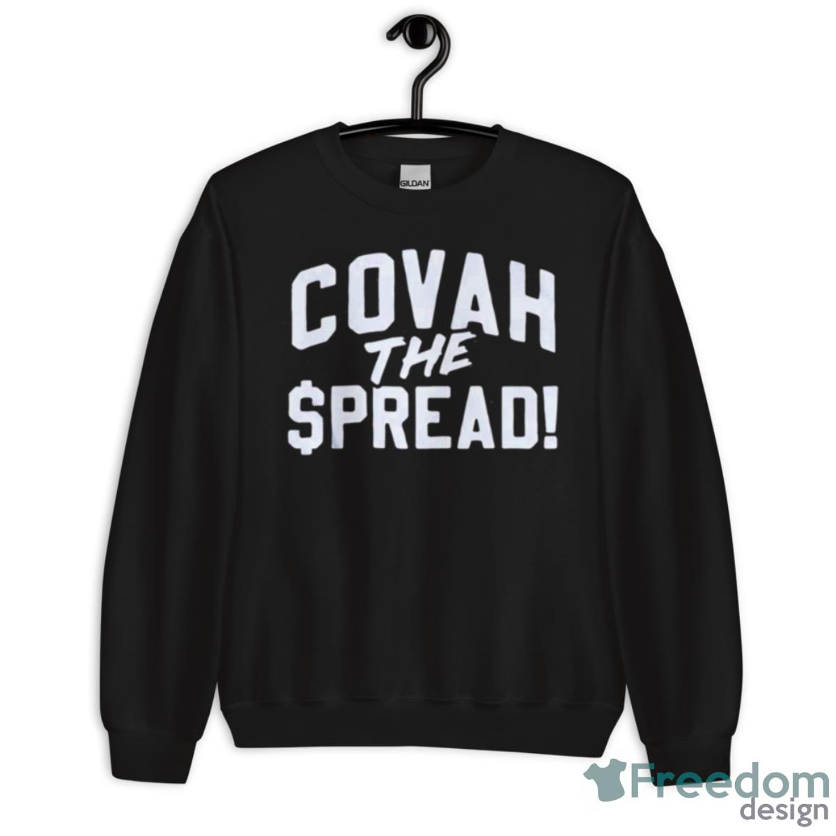 Covah The Spread Shirt - Unisex Crewneck Sweatshirt