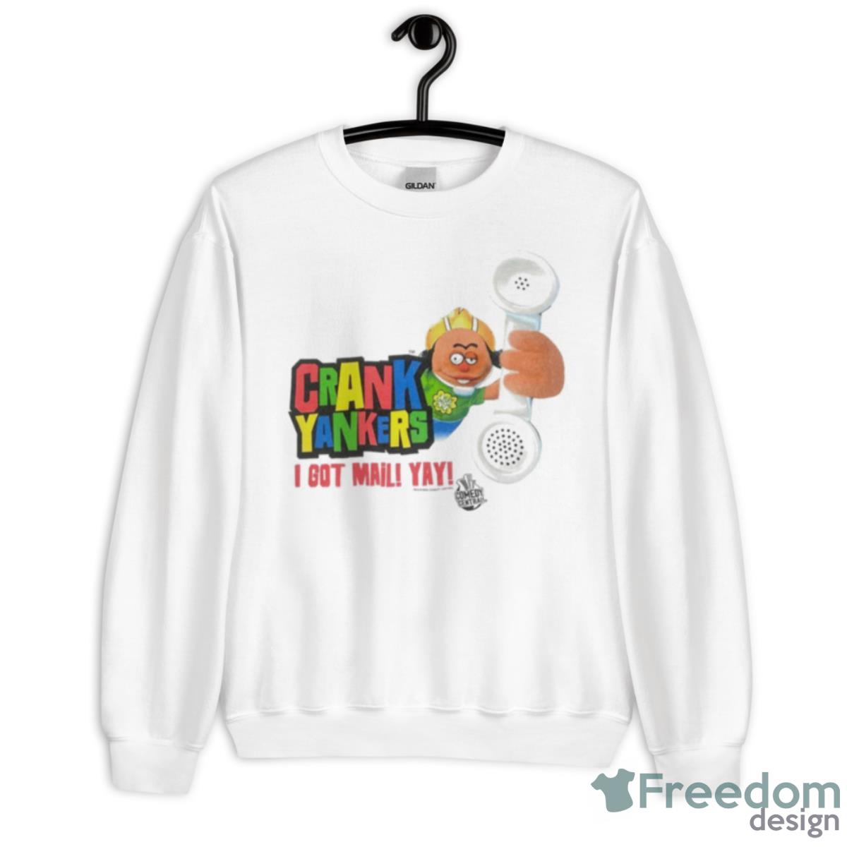 Crank Yankers I Got Mail Yay Shirt - Unisex Heavy Blend Crewneck Sweatshirt