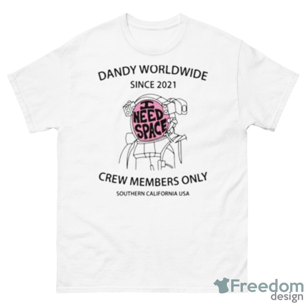 Dandy Worldwide I Need Space Shirt - 500 Men’s Classic Tee Gildan