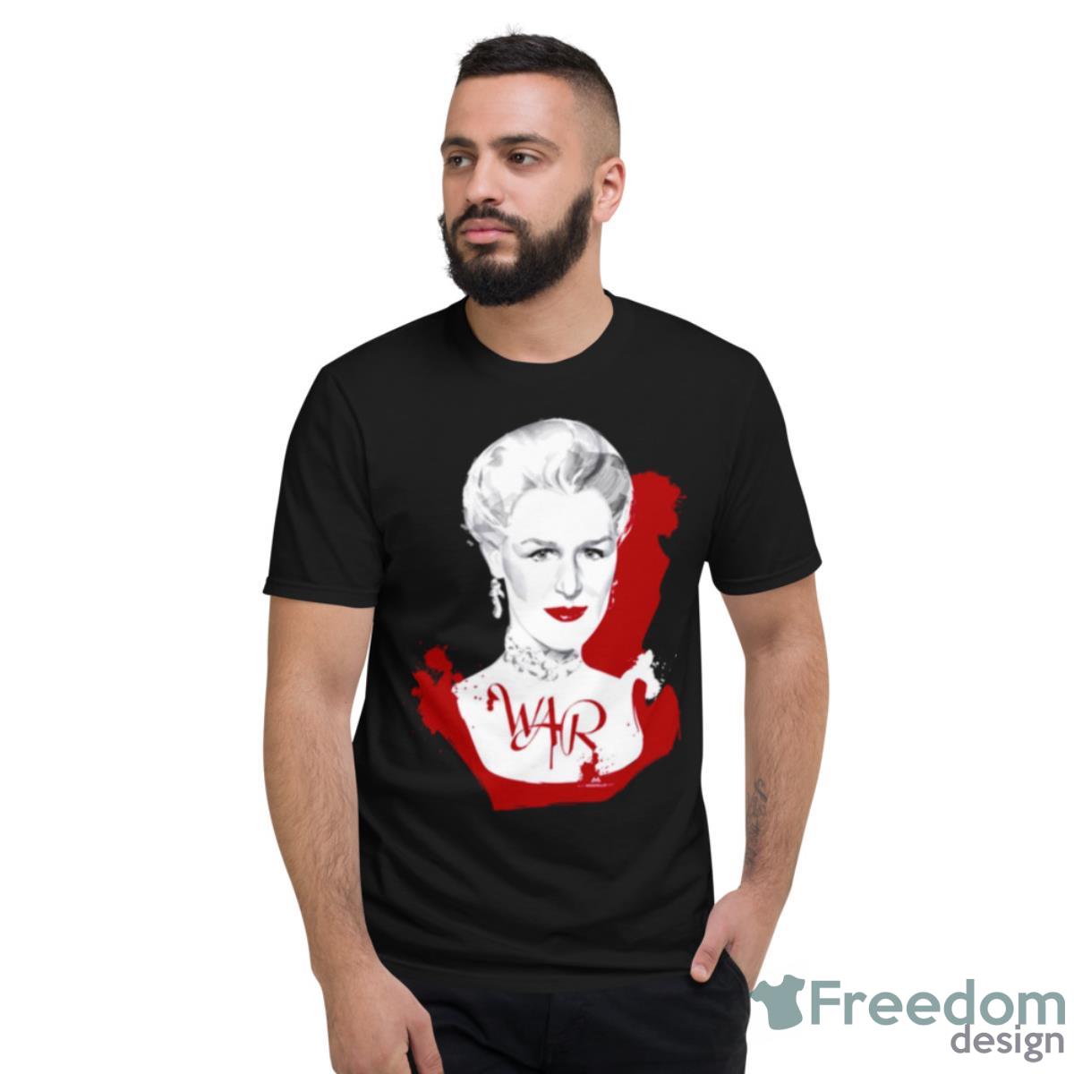 Dangerous War Michelle Pfeiffer Shirt - Short Sleeve T-Shirt