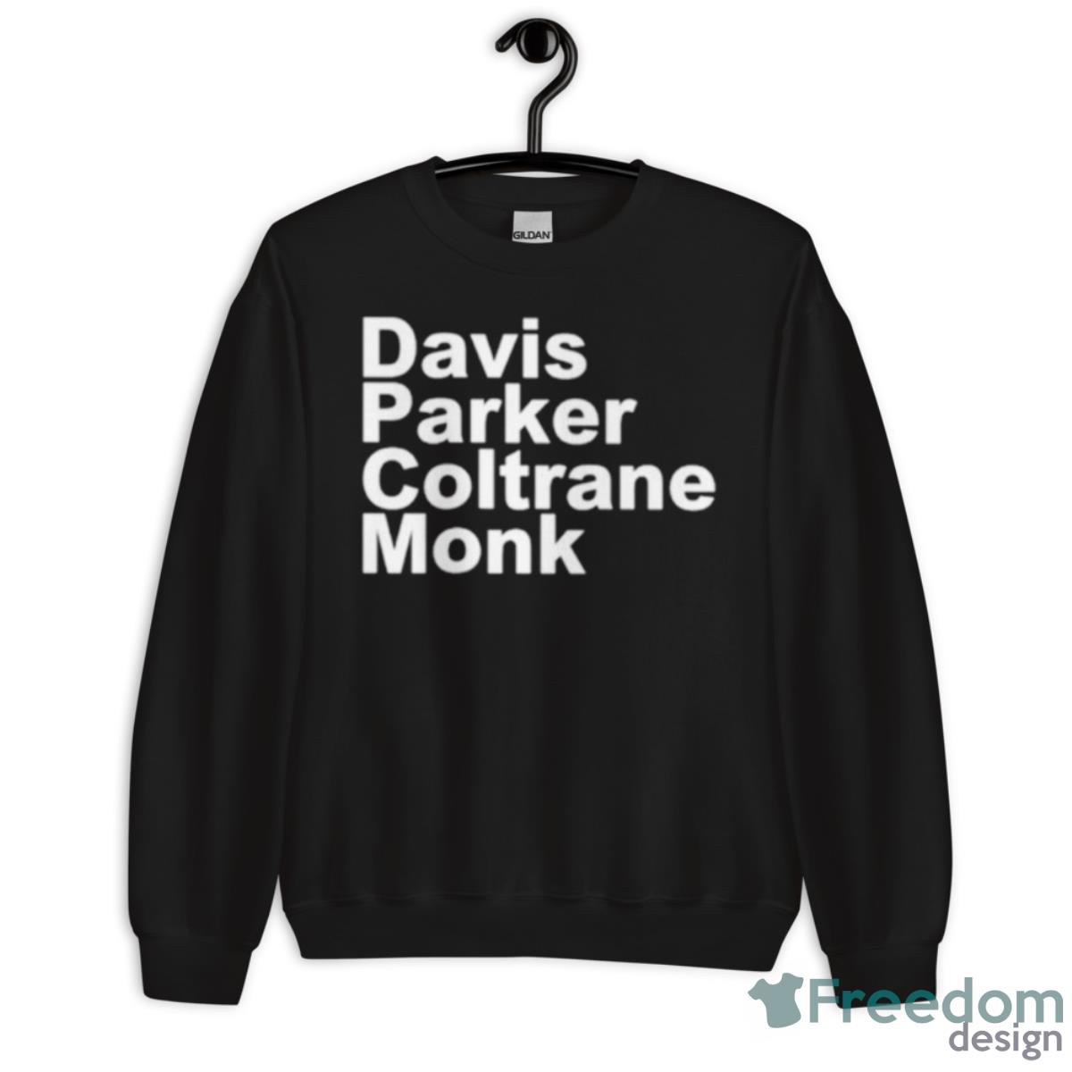 Davis Parker Coltrane Monk Shirt - Unisex Crewneck Sweatshirt