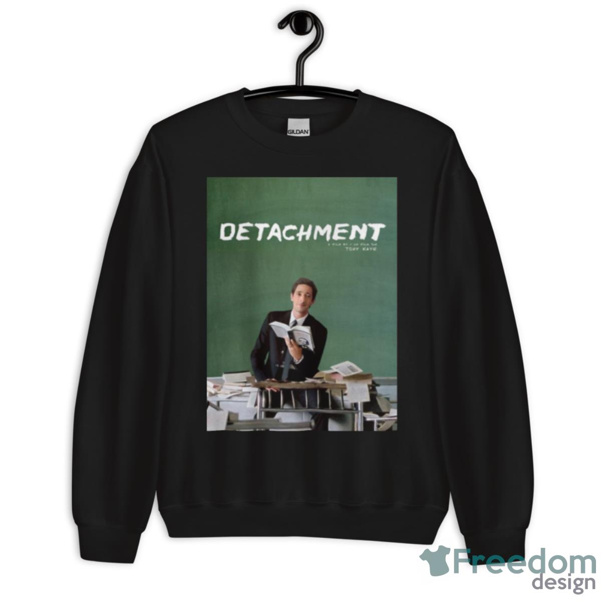 Detachment Movie Adrien Brody Shirt - Unisex Crewneck Sweatshirt