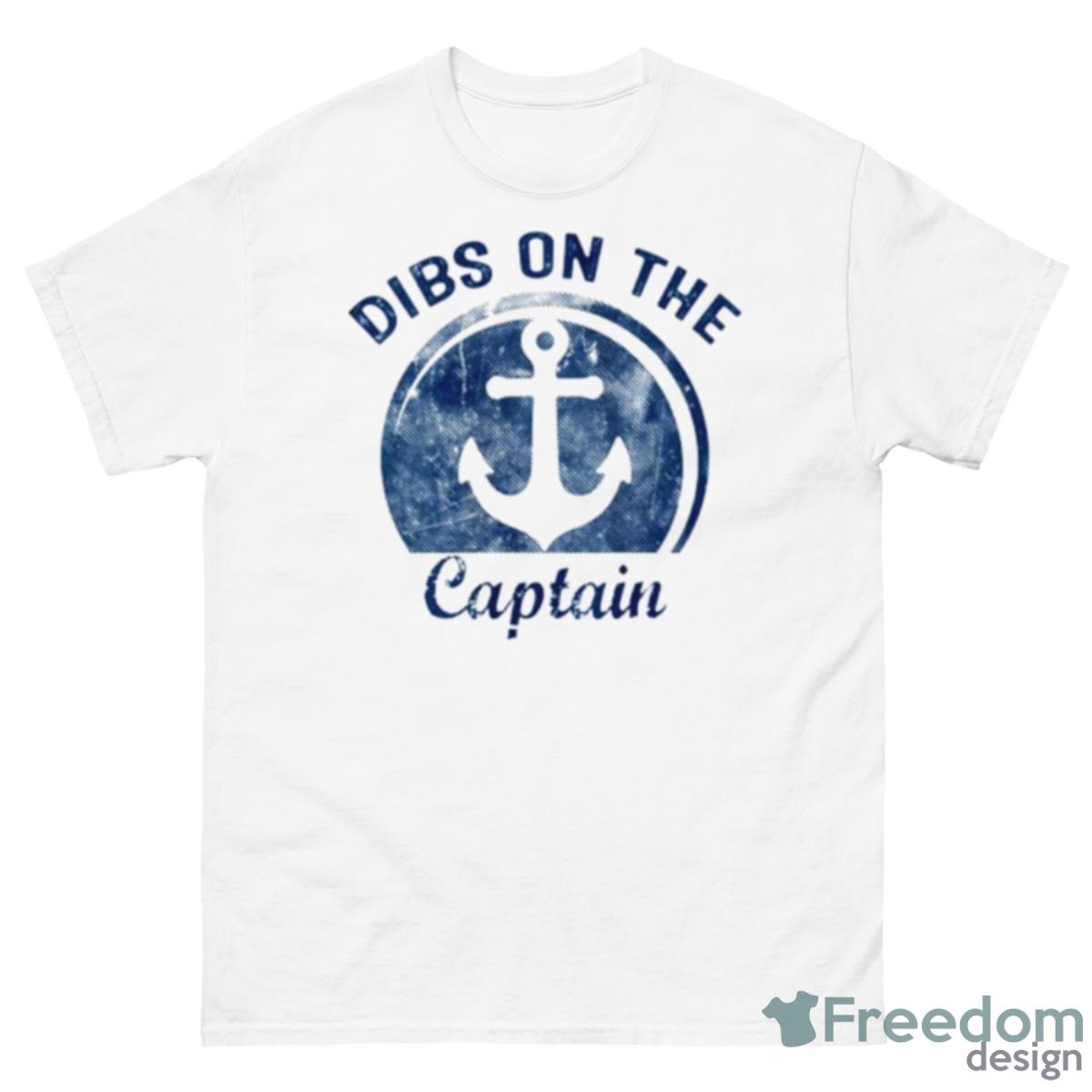 Dibs On The Captain Boating Captain Wife Shirt - 500 Men’s Classic Tee Gildan