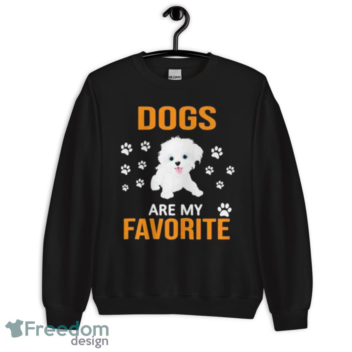 Dogs Are My Favorite Shirt - Unisex Crewneck Sweatshirt Dogs Are My Favorite Shirt - Unisex Crewneck Sweatshirt