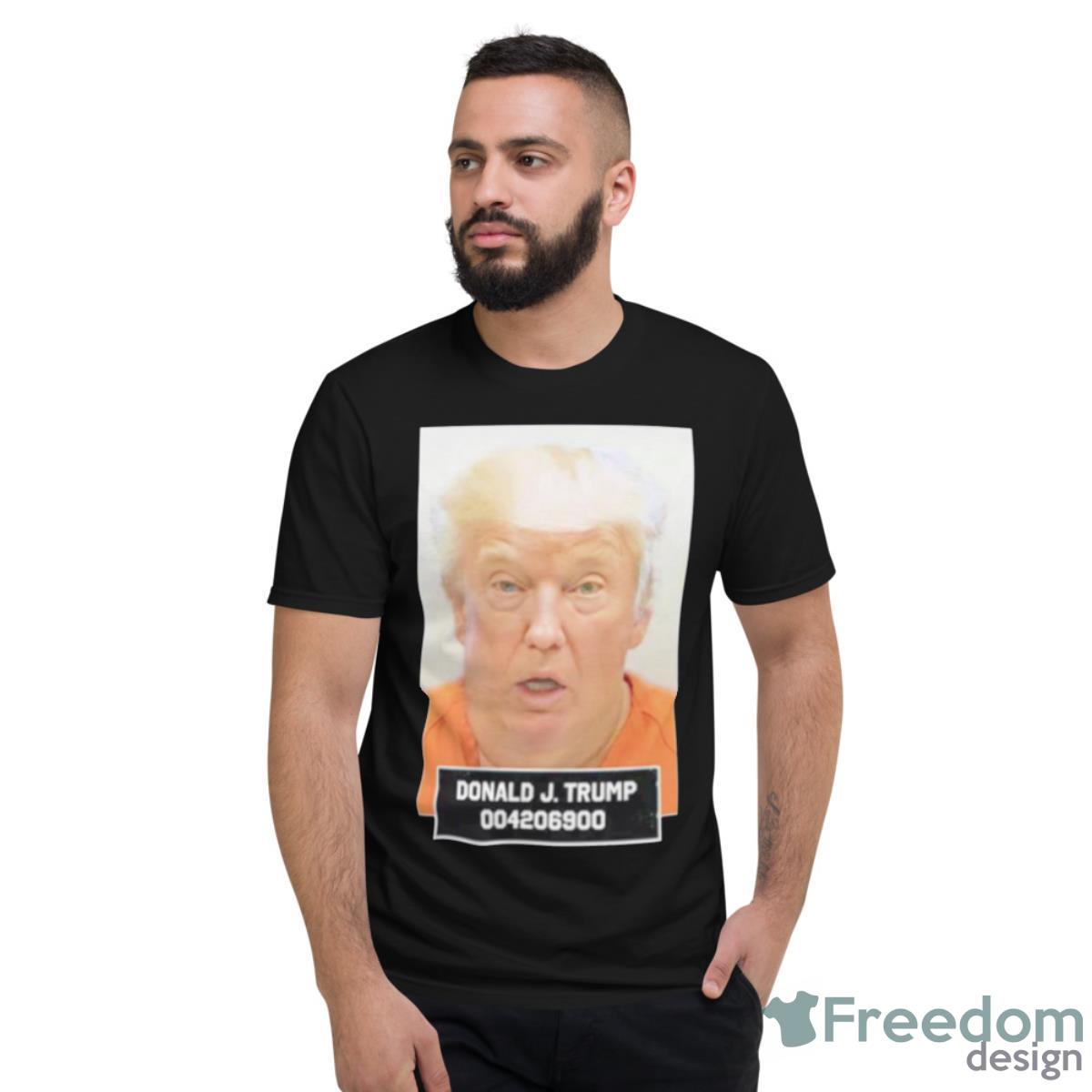 Donald J Trump 004206900 Mugshot Shirt - Short Sleeve T-Shirt