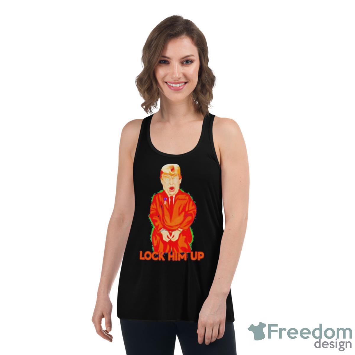 Donald Trump Prison Lock Him Up 2023 Shirt - Womens Flowy Racerback Tank Donald Trump Prison Lock Him Up 2023 Shirt - Womens Flowy Racerback Tank