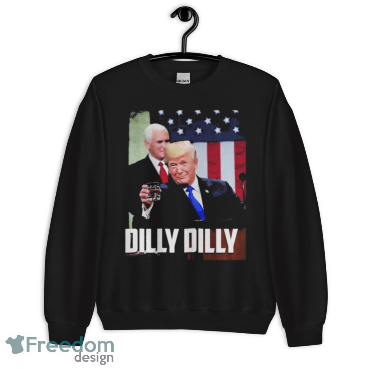 Donald Trump SOTU Dilly Dilly Shirt image Donald Trump SOTU Dilly Dilly Shirt - Unisex Crewneck Sweatshirt