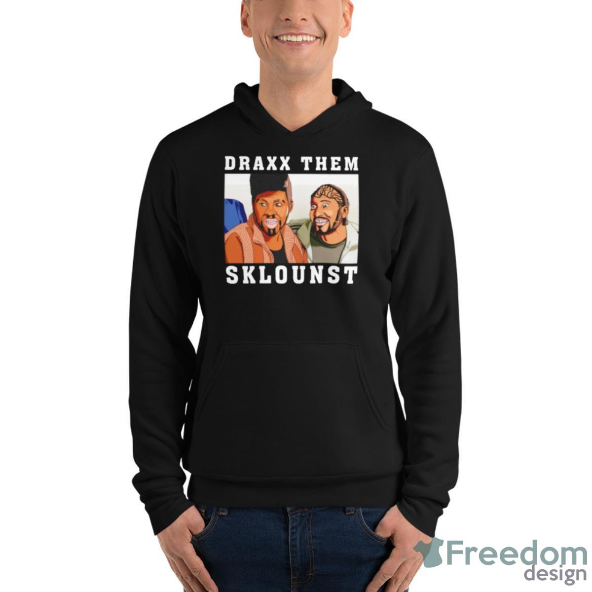 Draxx Them Sklounst Shirt image Draxx Them Sklounst Shirt - Unisex Fleece Pullover Hoodie