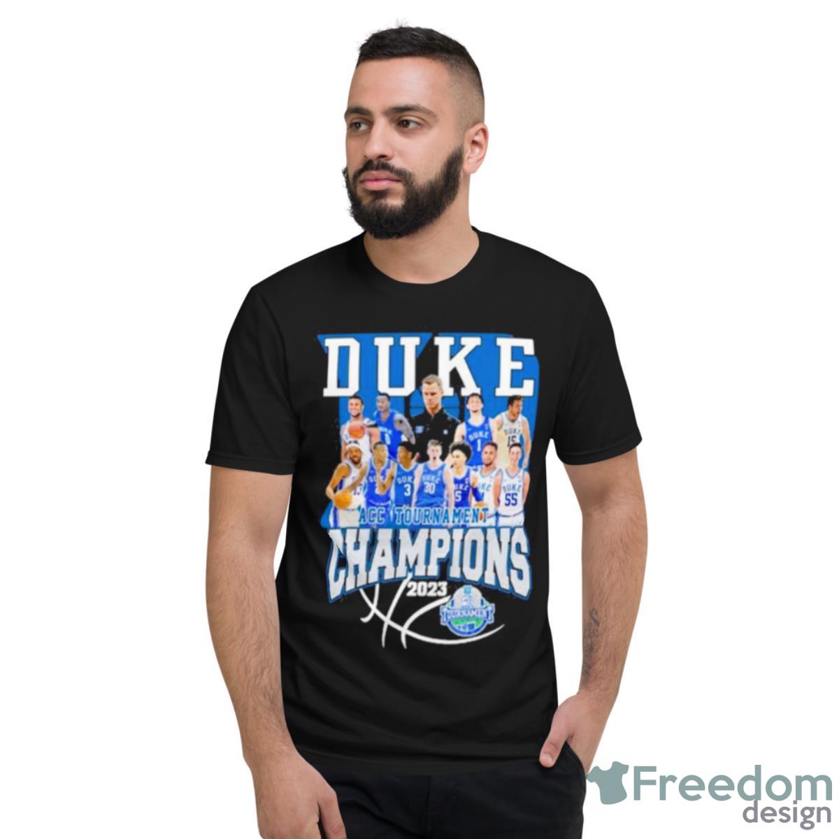 Duke Team 2023 ACC Men’s Basketball Tournament Champions Shirt - Short Sleeve T-Shirt