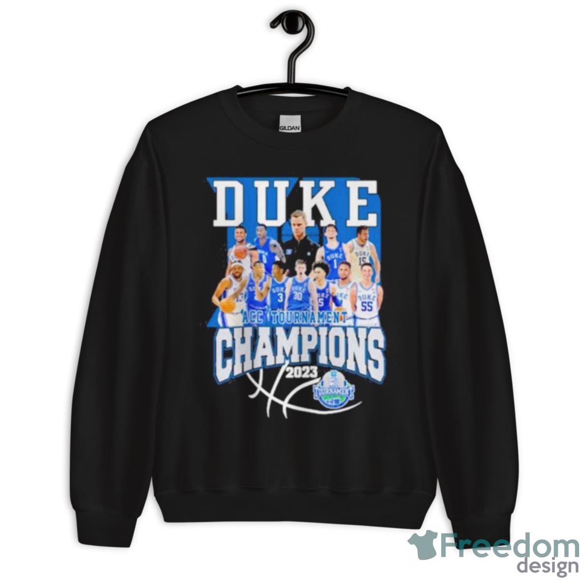 Duke Team 2023 ACC Men’s Basketball Tournament Champions Shirt - Unisex Crewneck Sweatshirt Duke Team 2023 ACC Men’s Basketball Tournament Champions Shirt - Unisex Crewneck Sweatshirt