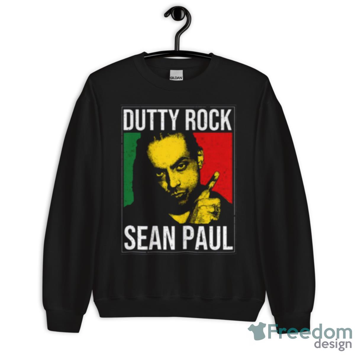 Dutty Rock Sean Paul Shirt - Unisex Crewneck Sweatshirt