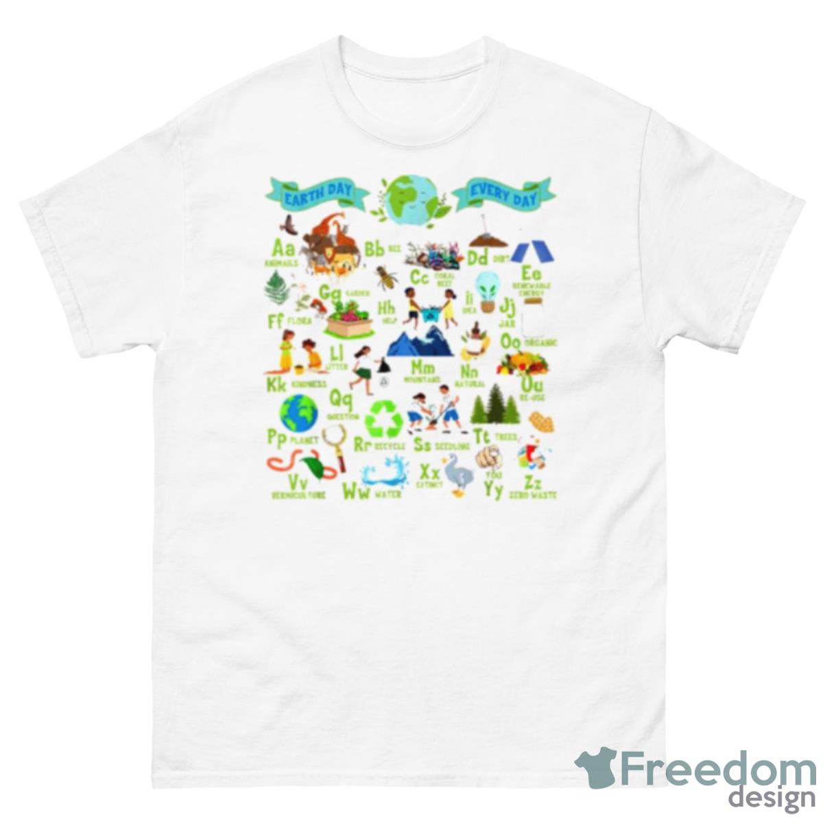 Earth Day Alphabet For Teacher Shirt - 500 Men’s Classic Tee Gildan