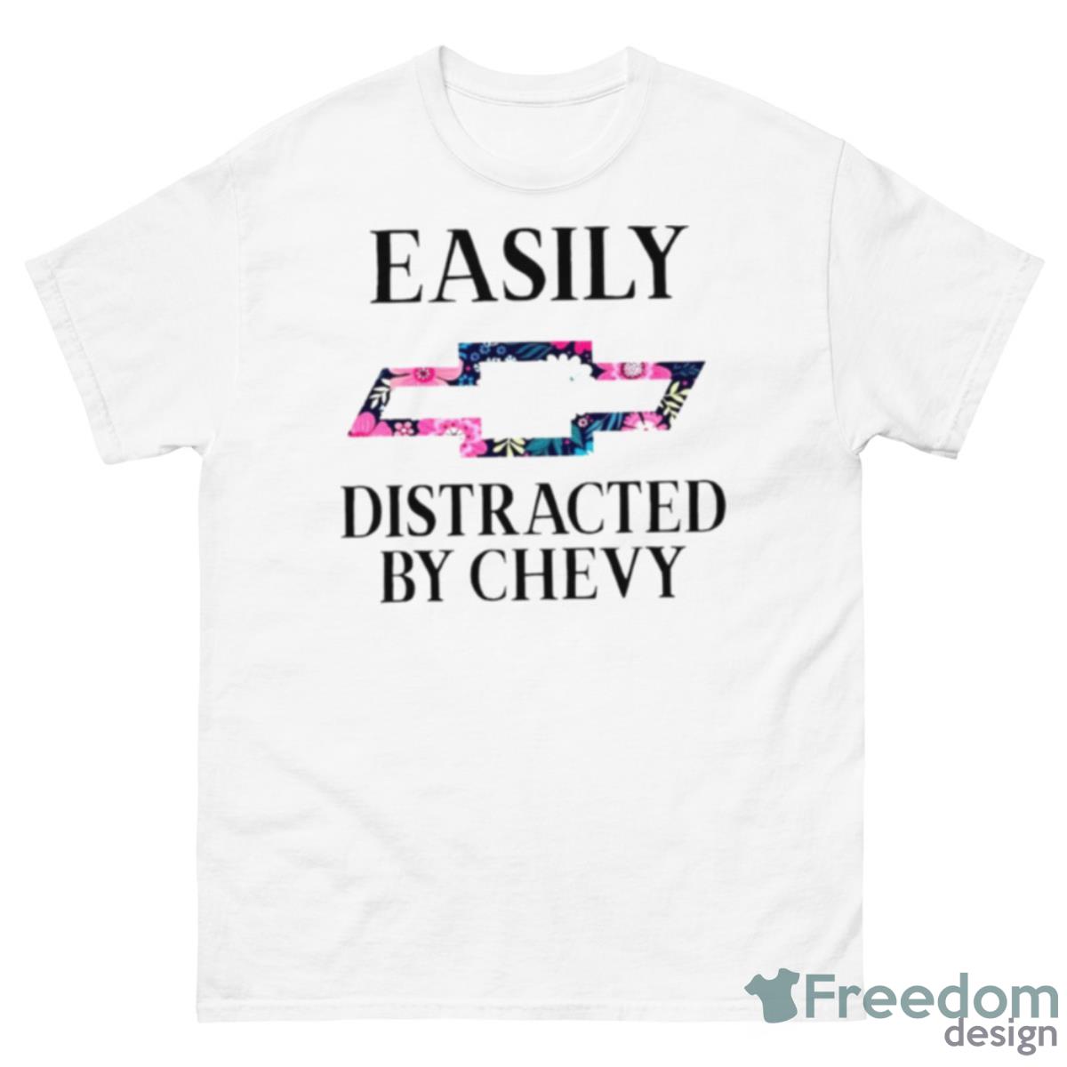 Easily Distracted By Chevy Shirt - 500 Men’s Classic Tee Gildan