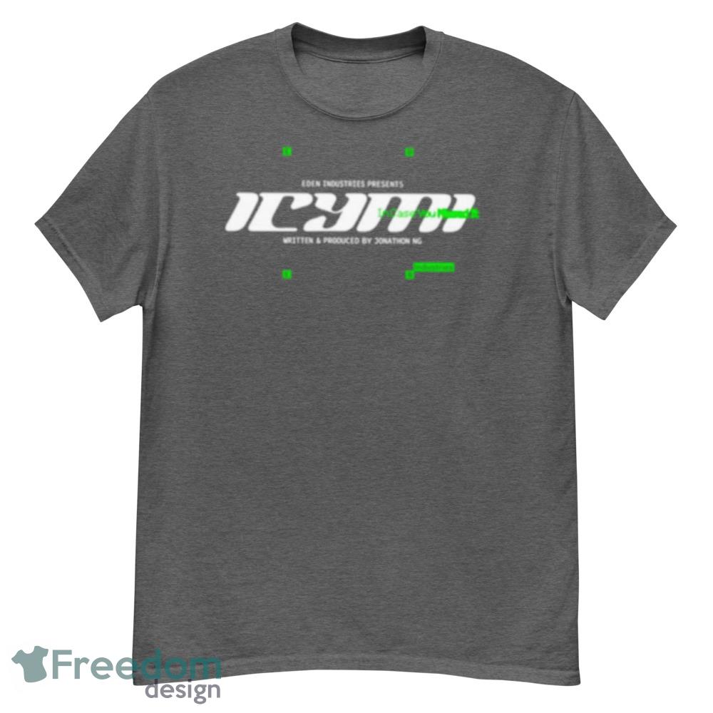 Eden Industries Presents Icymi Written And Produced By Jonathon Ng In Case You Missed It Shirt - Short Sleeve T-Shirt