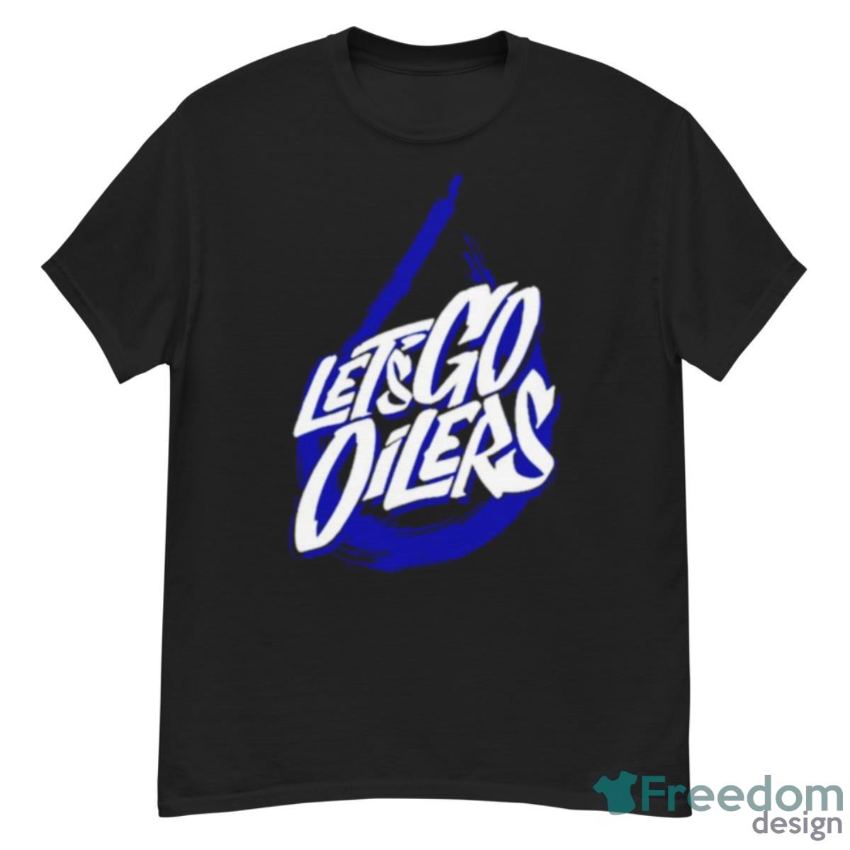 Edmonton Oilers Let's Go Oilers Shirt