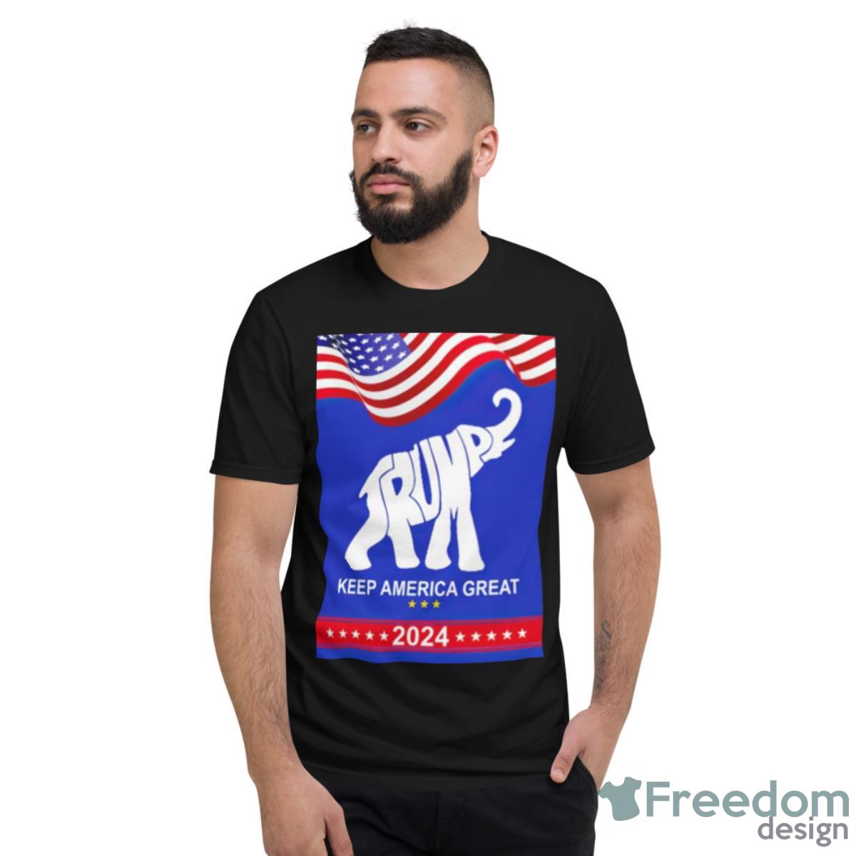Elephant Trump Keep America Great 2024 Shirt - Short Sleeve T-Shirt