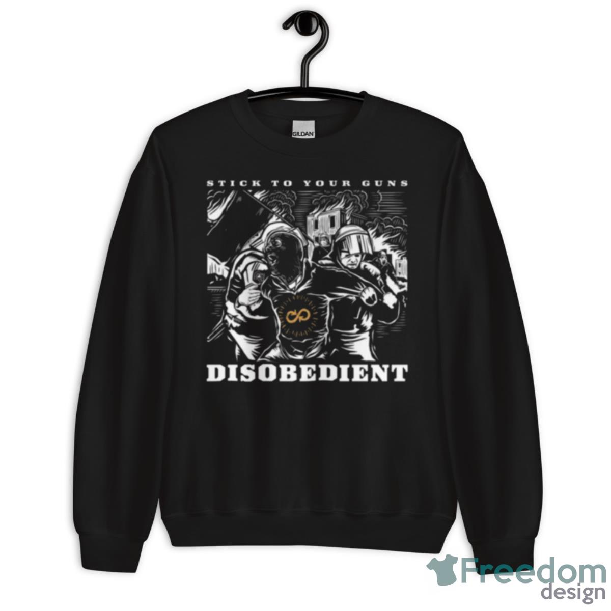 Enter Your Guns Disobedient Shirt - Unisex Crewneck Sweatshirt