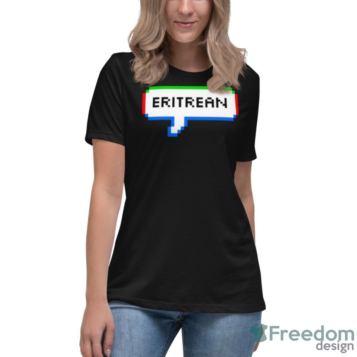 Eritrean Eritrea Bubble Shirt - Womens Relaxed Short Sleeve Jersey Tee Eritrean Eritrea Bubble Shirt - Womens Relaxed Short Sleeve Jersey Tee