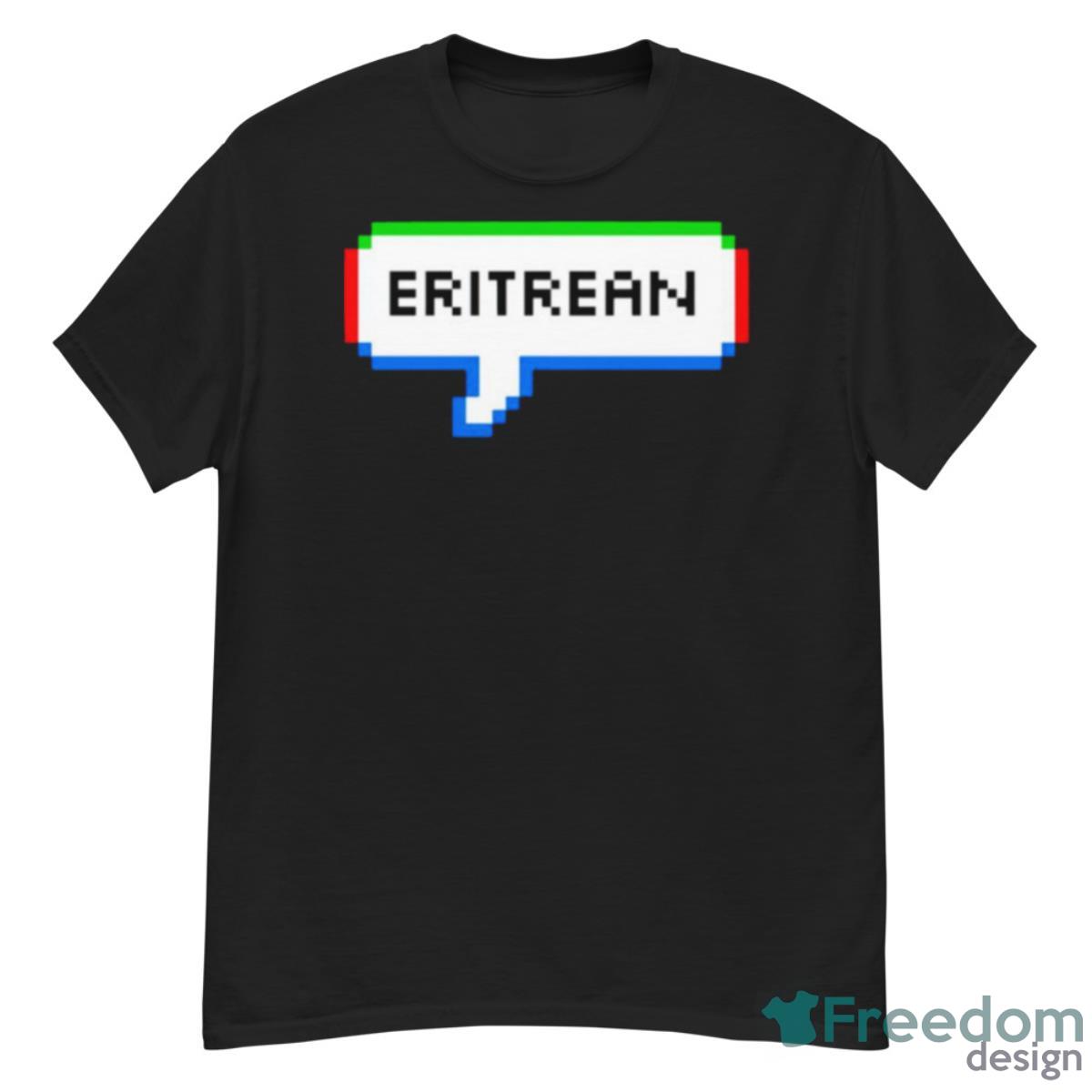 Eritrean Eritrea Bubble Shirt - G500 Men’s Classic T-Shirt