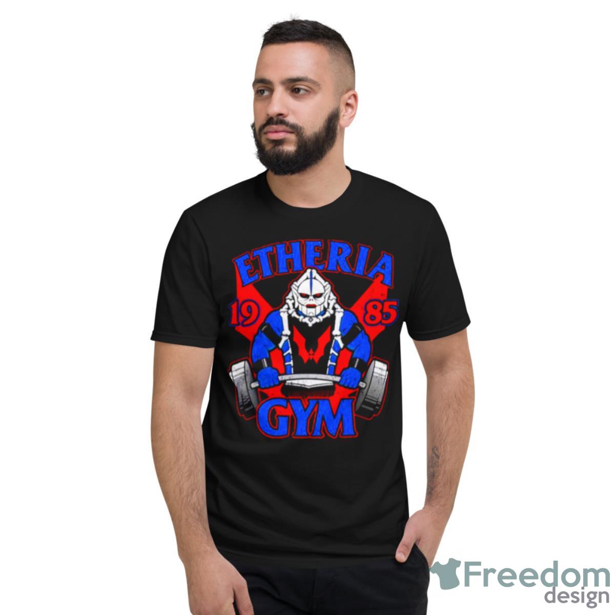Etheria Gym He Man Monster Shirt - Short Sleeve T-Shirt