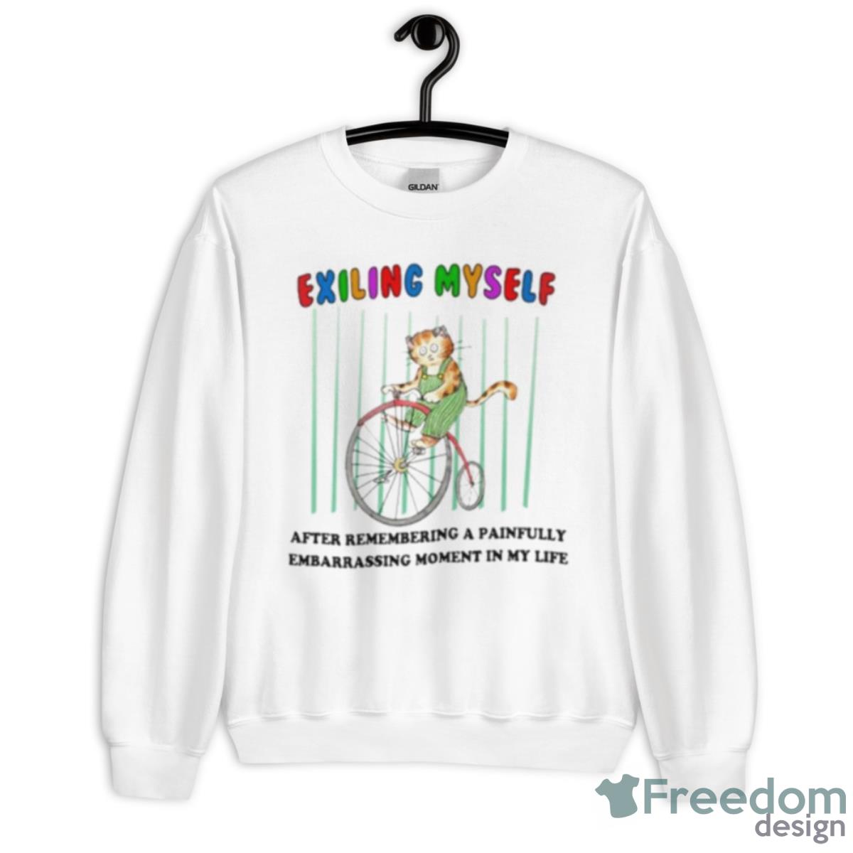 Exiling Myself After Remembering A Painfully Embarrassing Moment In My Life Shirt - Unisex Heavy Blend Crewneck Sweatshirt