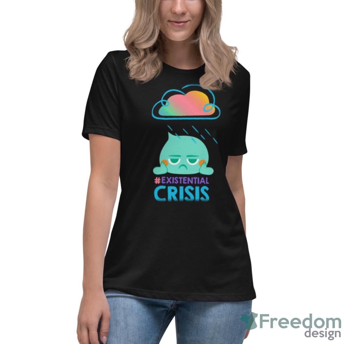 Existential Crisis Soul Movie Shirt - Womens Relaxed Short Sleeve Jersey Tee Existential Crisis Soul Movie Shirt - Womens Relaxed Short Sleeve Jersey Tee