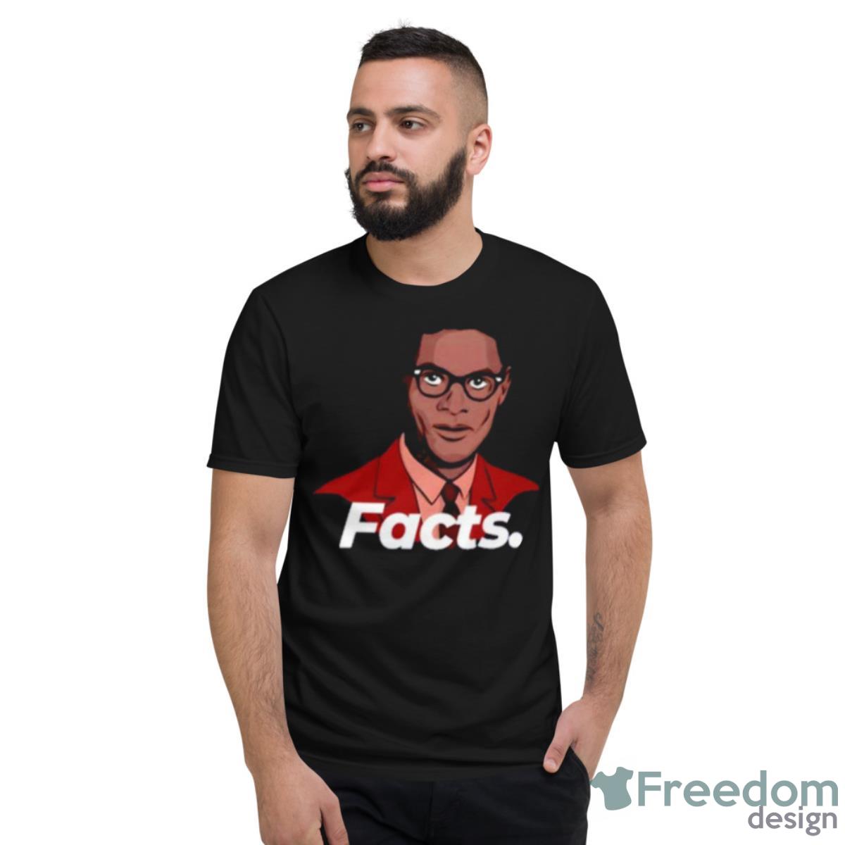 Facts Sowell Shirt - Short Sleeve T-Shirt