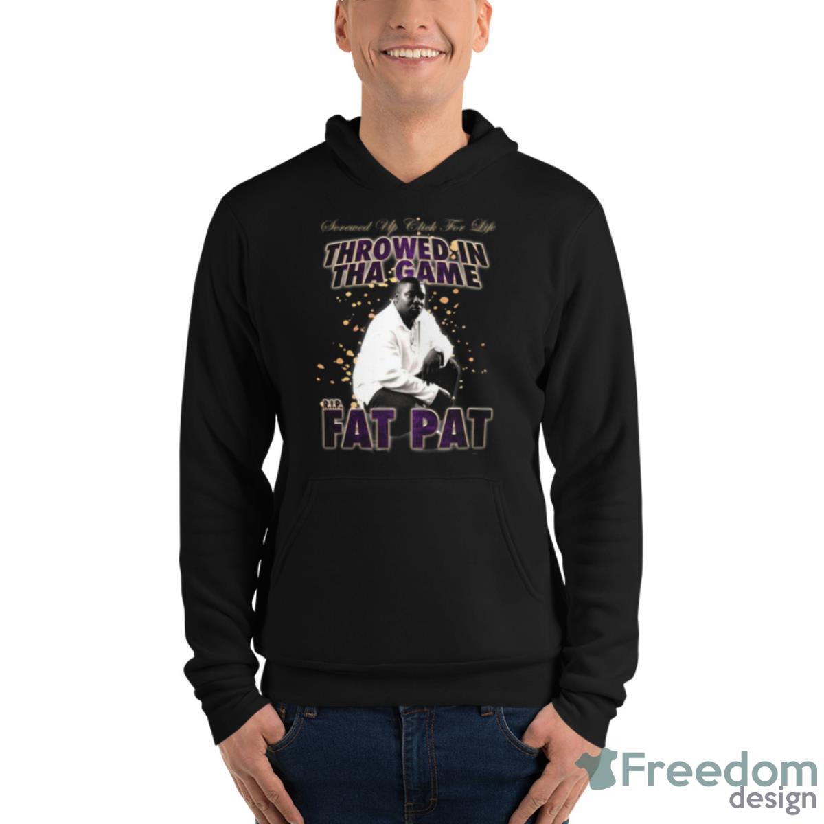 Fat Pat Throwed In Tha Game Shirt image Fat Pat Throwed In Tha Game Shirt - Unisex Fleece Pullover Hoodie