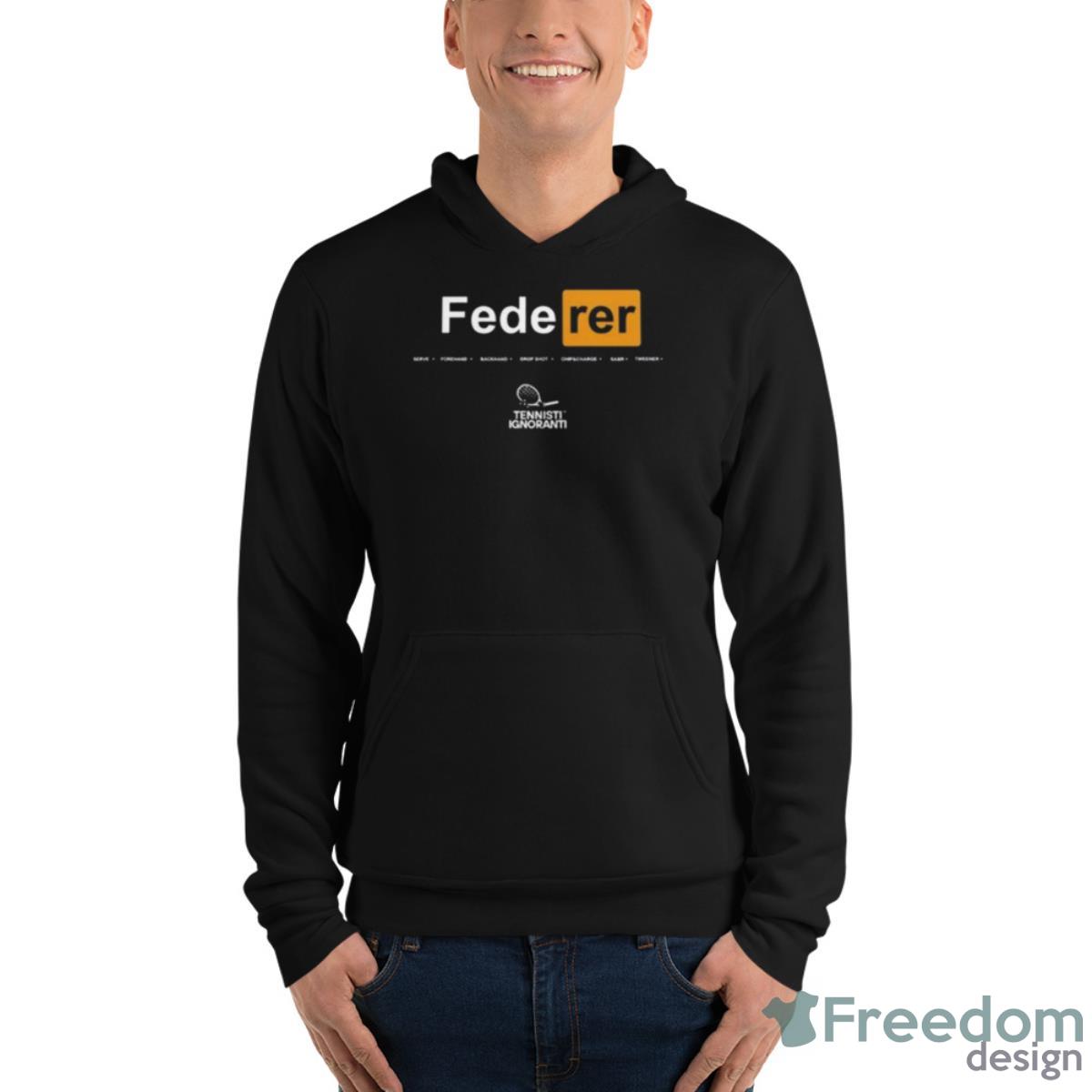Federer Serve Forehand Backhand Drop Shot Chips Charge Sabr Tweener Shirt - Unisex Fleece Pullover Hoodie Federer Serve Forehand Backhand Drop Shot Chips Charge Sabr Tweener Shirt - Unisex Fleece Pullover Hoodie