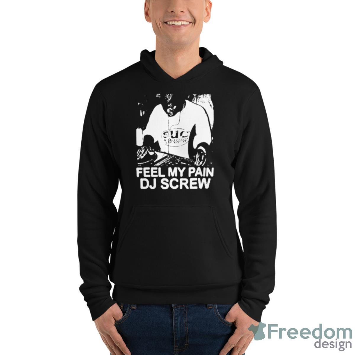 Feel My Pain DJ Screw Shirt - Unisex Fleece Pullover Hoodie Feel My Pain DJ Screw Shirt - Unisex Fleece Pullover Hoodie