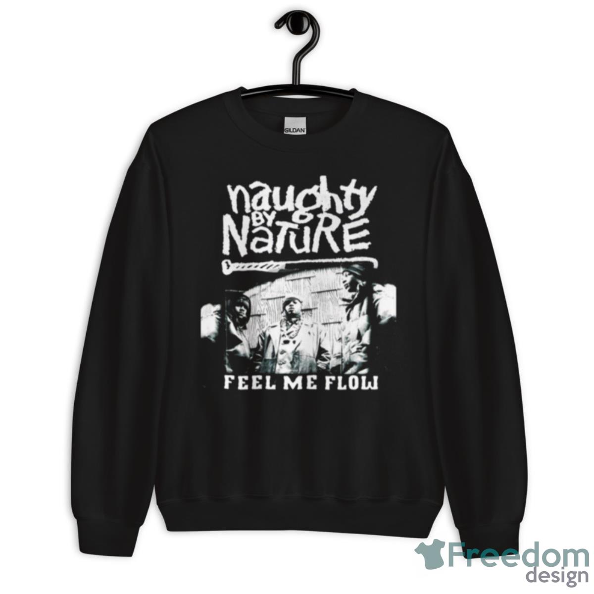 Feels Naughty Naughty By Nature Feels Good Shirt - Unisex Crewneck Sweatshirt