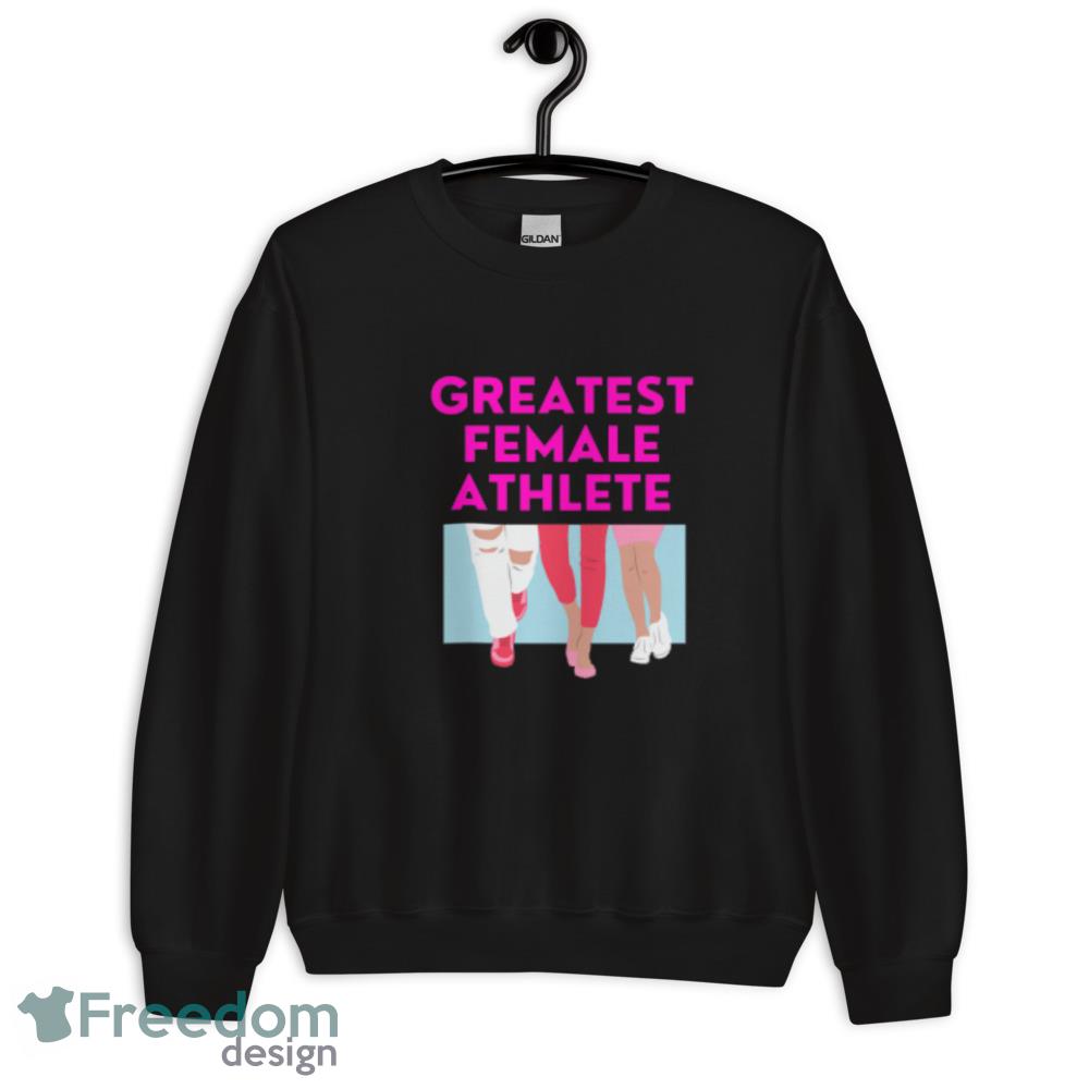Female athlete Greatest pink t shirt - Unisex Crewneck Sweatshirt Female athlete Greatest pink t shirt - Unisex Crewneck Sweatshirt